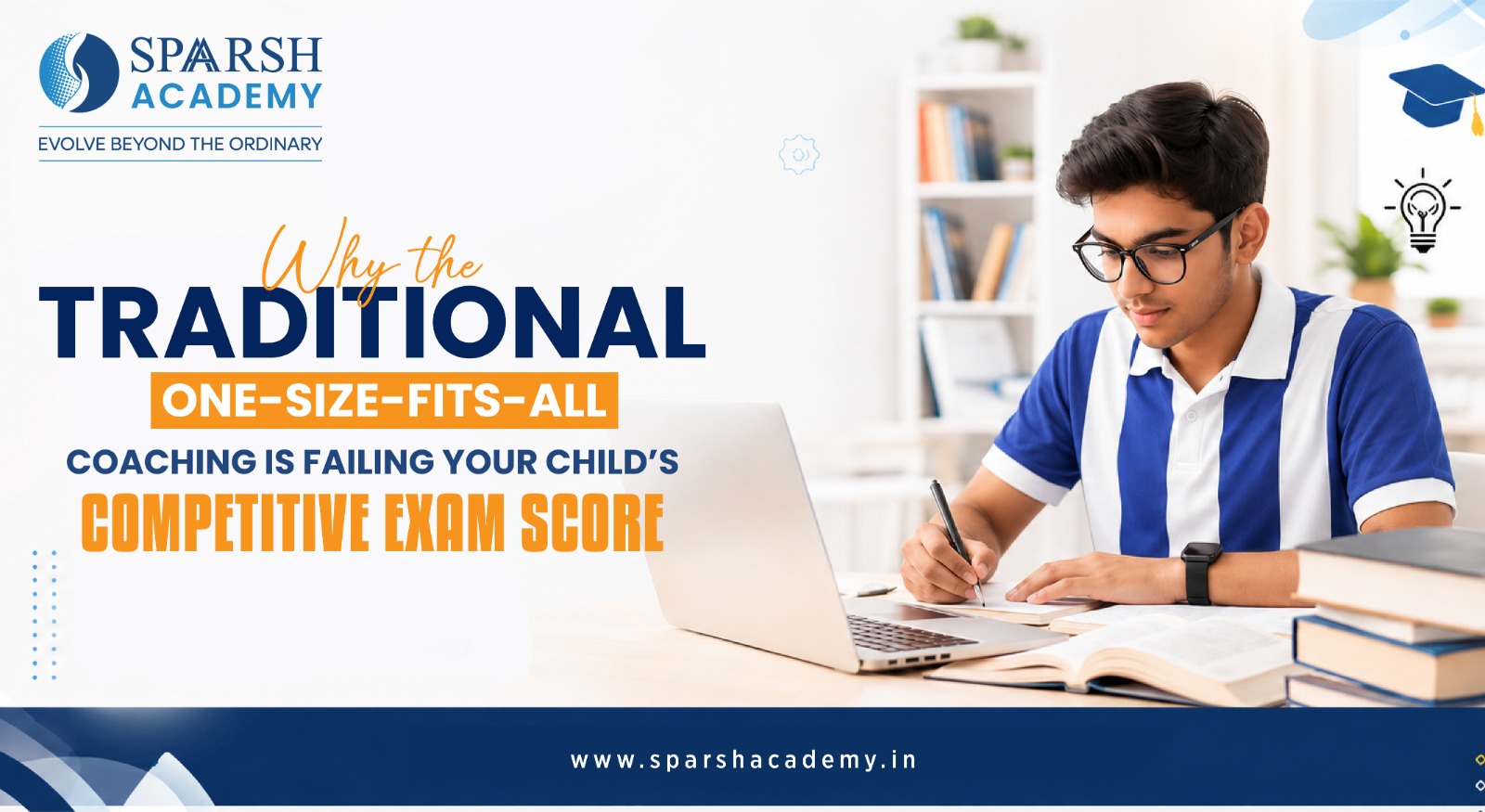 Why the Traditional 'One-Size-Fits-All' Coaching is Failing Your Child’s Competitive Exam Score?